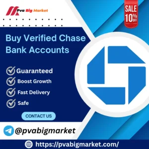 Buy Verified Chase Bank Accounts